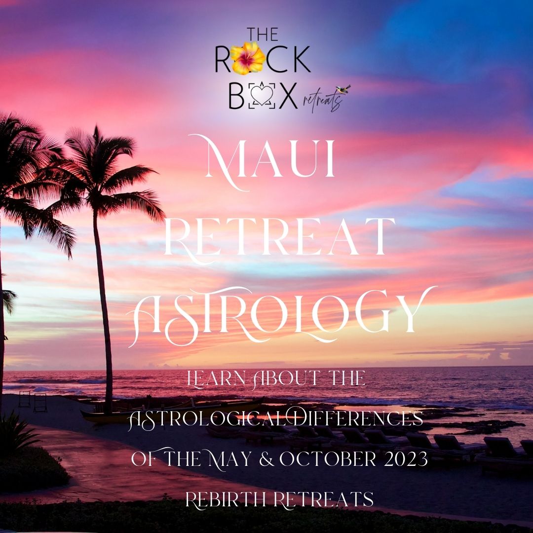 Retiro de astrologia del renacimiento de Maui 2023 la astrologia